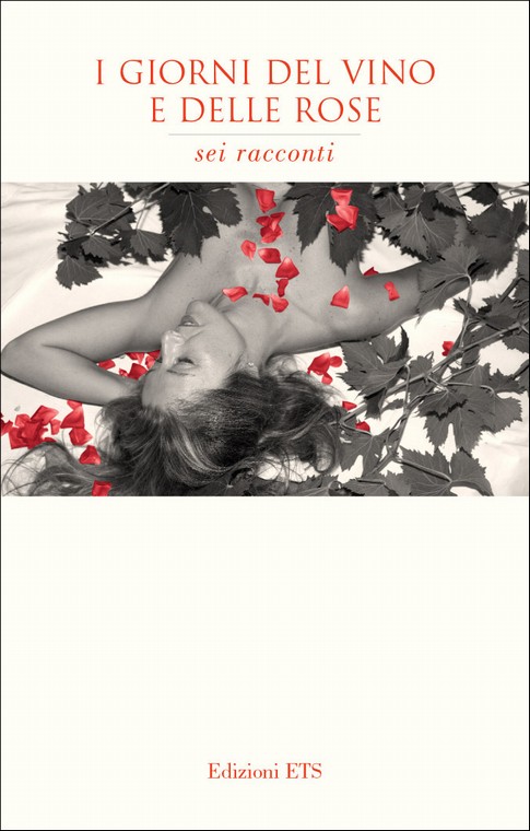 Copertina &middot; I giorni del vino e delle rose