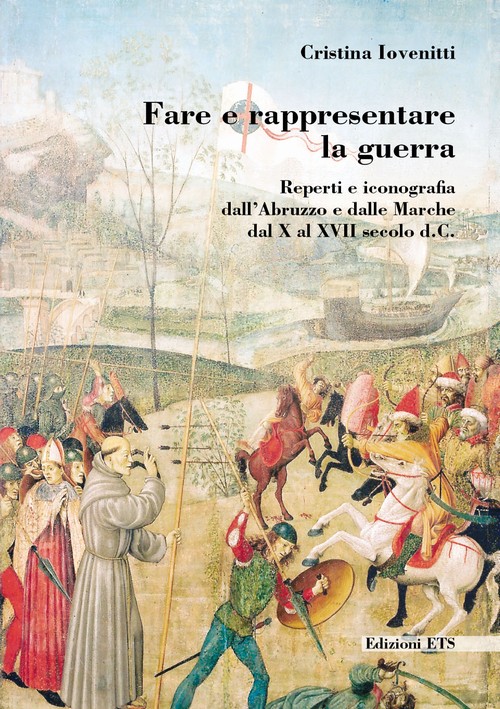 Copertina &middot; Fare e rappresentare la guerra