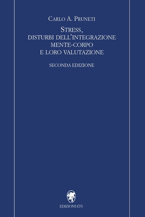 Copertina &middot; Stress, disturbi dell’integrazione mente-corpo e loro valutazione
