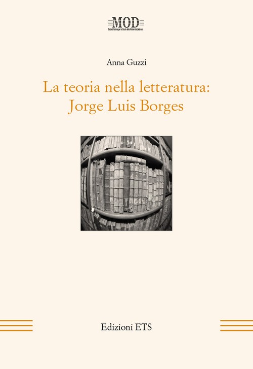 Copertina &middot; La teoria nella letteratura: Jorge Luis Borges