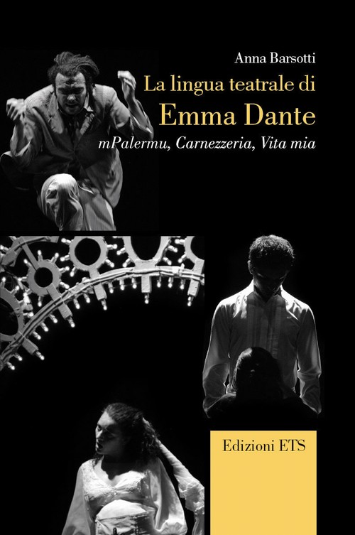 Copertina &middot; La lingua teatrale di Emma Dante