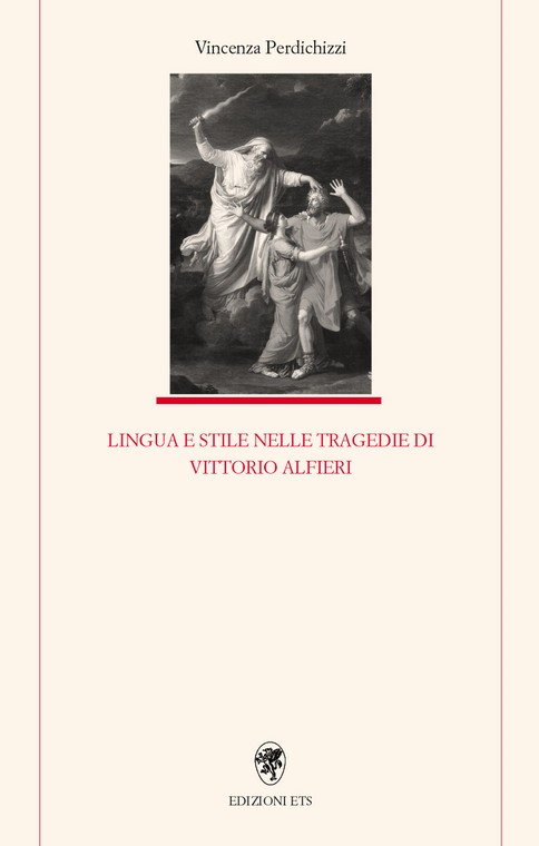 Copertina &middot; Lingua e stile nelle tragedie di Vittorio Alfieri