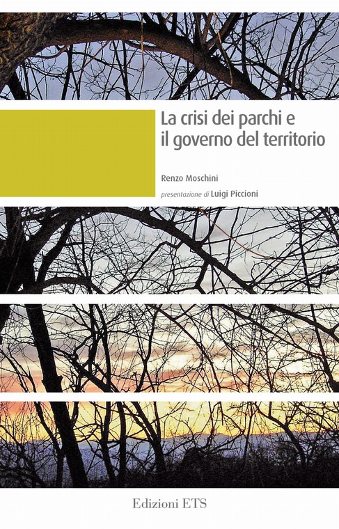 Copertina &middot; La crisi dei parchi e il governo del territorio