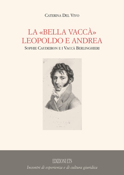 Copertina &middot; La ''bella Vaccà'', Leopoldo e Andrea