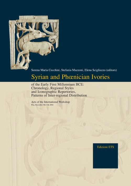 Copertina &middot; Syrian and Phœnician Ivories of the Early First Millennium BCE