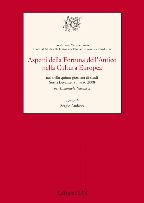 Copertina &middot; Aspetti della Fortuna dell’Antico nella Cultura Europea / 2008