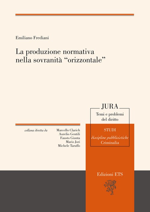 Copertina &middot; La produzione normativa nella sovranita' ''orizzontale''