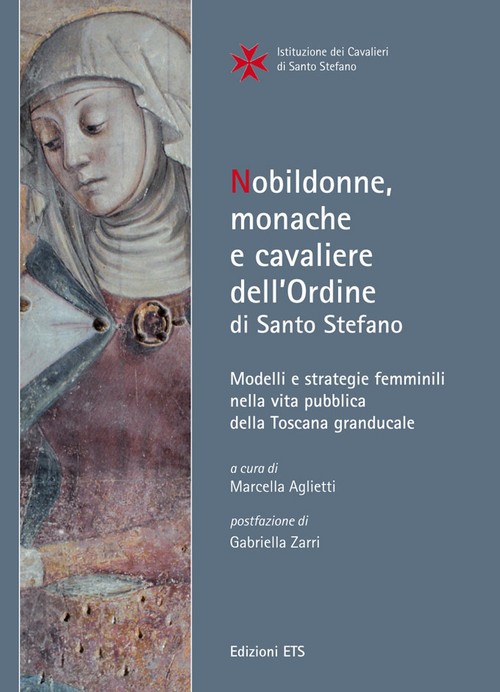 Copertina &middot; Nobildonne, monache e cavaliere dell'Ordine di Santo Stefano