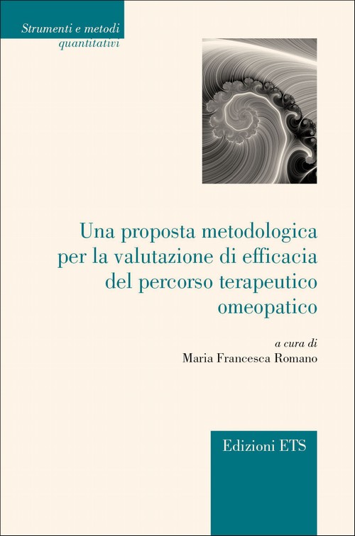 Copertina &middot; Una proposta metodologica per la valutazione di efficacia del percorso terapeutico omeopatico