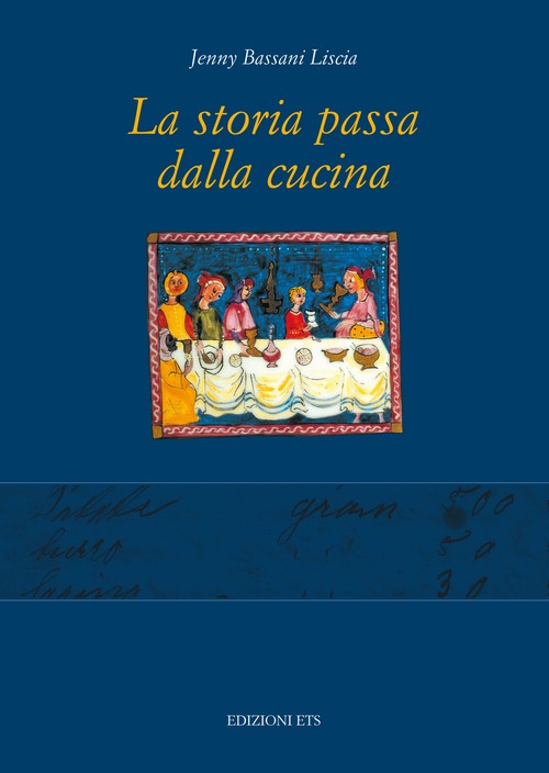 Copertina &middot; La storia passa dalla cucina
