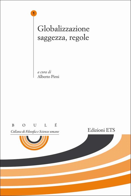 Copertina &middot; Globalizzazione, saggezza, regole