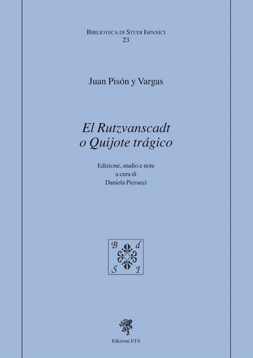 Copertina &middot; El Rutzvanscadt o Quijote trágico