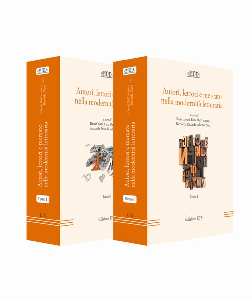 Copertina &middot; Autori, lettori e mercato nella modernit&agrave; letteraria - <strong>Tomo I e Tomo II</strong>