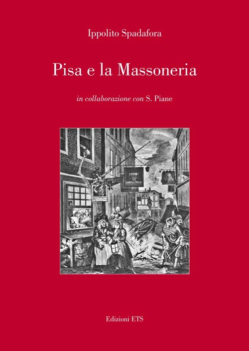 Copertina &middot; Pisa e la Massoneria