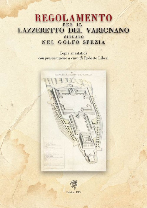 Copertina &middot; Regolamento per il Lazzeretto del Varignano situato nel golfo Spezia