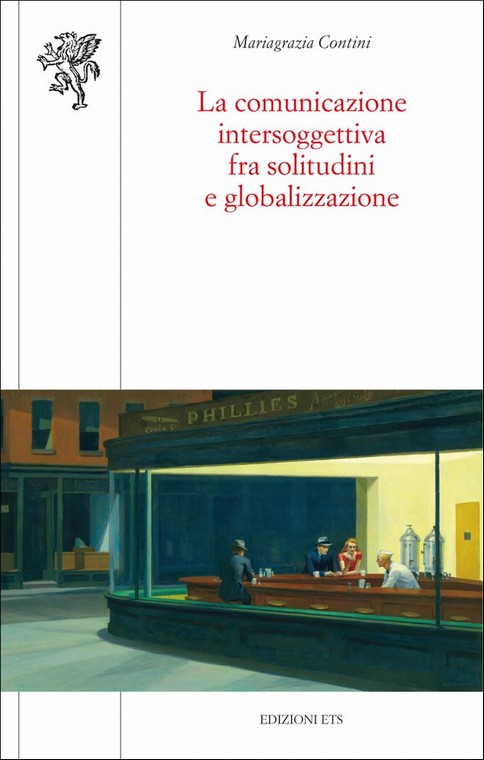 Copertina &middot; La comunicazione intersoggettiva fra solitudini e globalizzazione