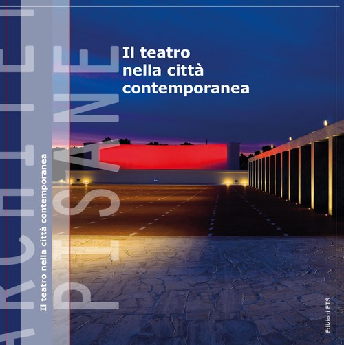Copertina &middot; Il teatro nella città contemporanea