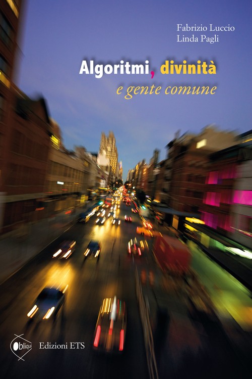 Copertina &middot; Algoritmi, divinità e gente comune