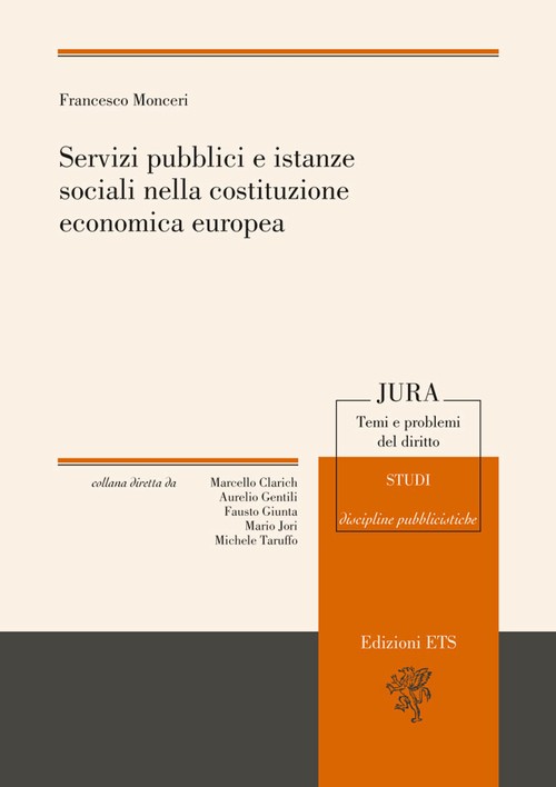 Copertina &middot; Servizi pubblici e istanze sociali nella costituzione economica europea