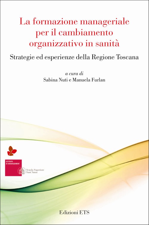 Copertina &middot; La formazione manageriale per il cambiamento organizzativo in sanità