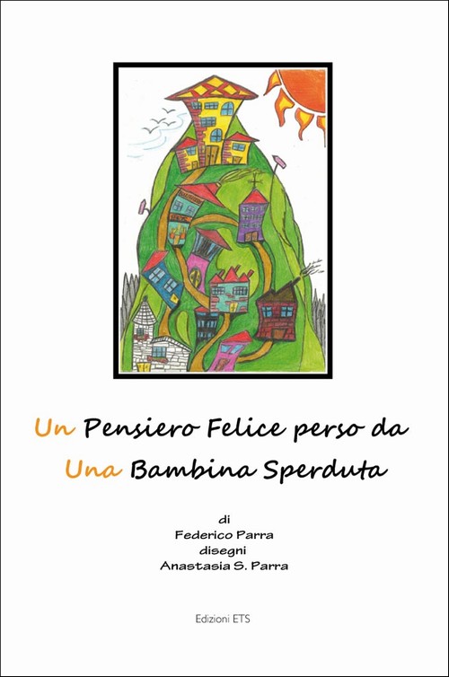 Copertina &middot; Un Pensiero Felice perso da una Bambina Sperduta