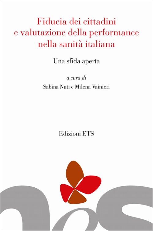 Copertina &middot; Fiducia dei cittadini e valutazione della performance nella sanità italiana