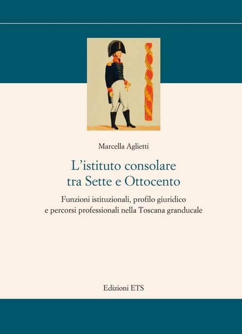 Copertina &middot; L'istituto consolare tra Sette e Ottocento