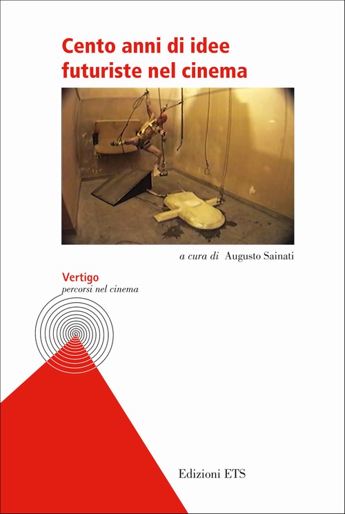 Copertina &middot; Cento anni di idee futuriste nel cinema