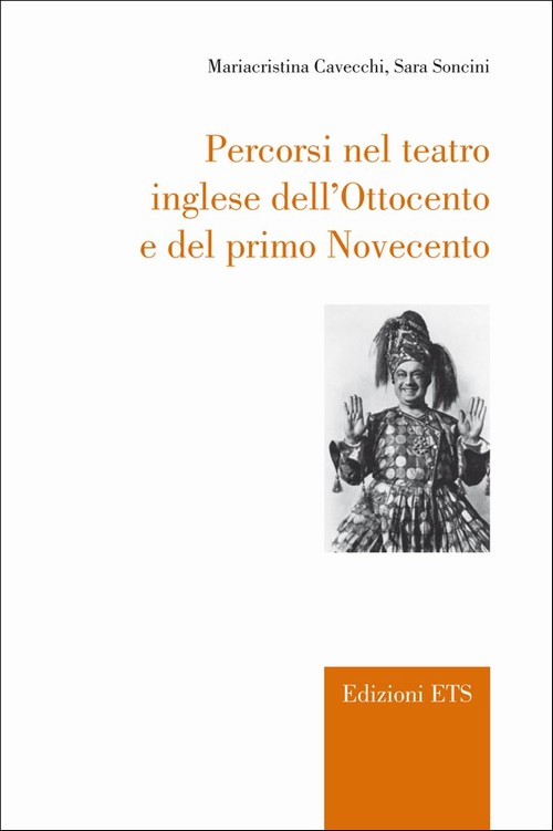 Copertina &middot; Percorsi nel teatro inglese dell'Ottocento e del primo Novecento