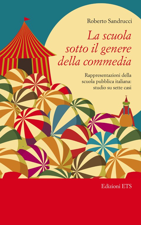 Copertina &middot; La scuola sotto il genere della commedia