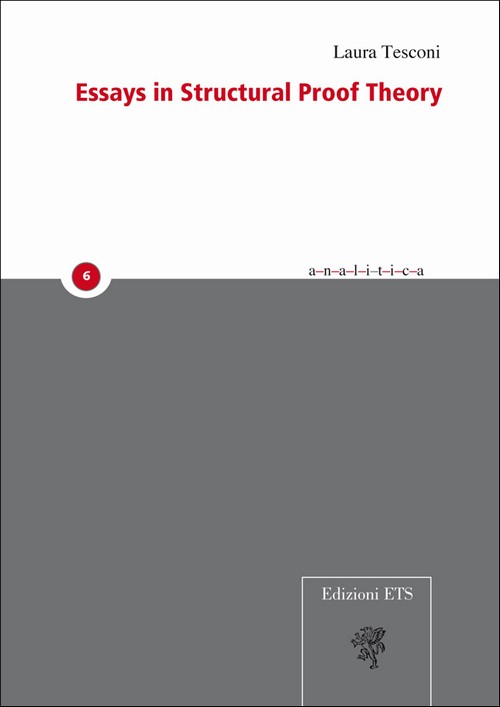 Copertina &middot; Essays in Structural Proof Theory
