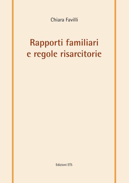 Copertina &middot; Rapporti familiari e regole risarcitorie