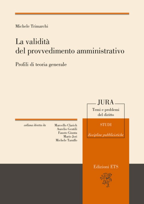 Copertina &middot; La validità del provvedimento amministrativo