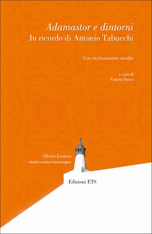 Copertina &middot; <i>Adamastor e dintorni</i> – In ricordo di Antonio Tabucchi