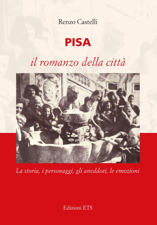 Copertina &middot; Pisa. Il romanzo della citt&agrave;