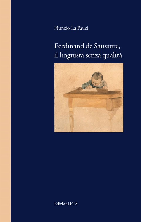 Copertina &middot; Ferdinand de Saussure, il linguista senza qualità