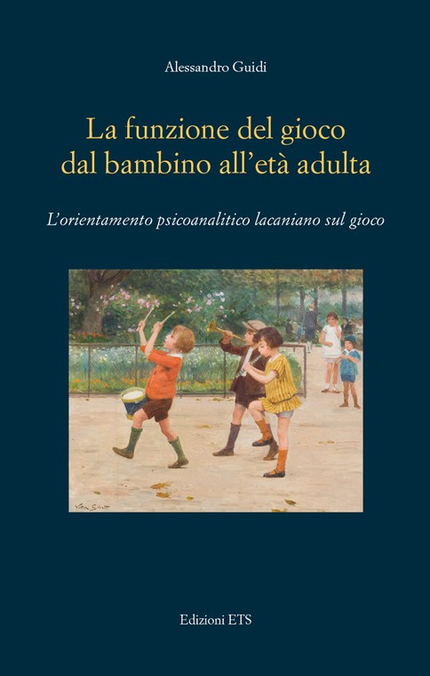 Copertina &middot; La funzione del gioco dal bambino all'età adulta.