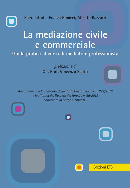 Copertina &middot; La mediazione civile e commerciale
