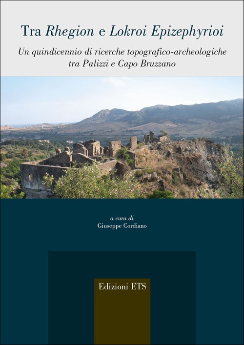 Copertina &middot; Tra <i>Rhegion</i> e <i>Lokroi Epizephyrioi</i>