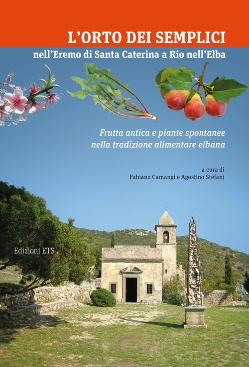 Copertina &middot; L'orto dei semplici nell'Eremo di Santa Caterina a Rio nell'Elba