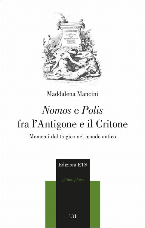Copertina &middot; <i>Nomos</i> e <i>Polis</i> fra l’Antigone e il Critone