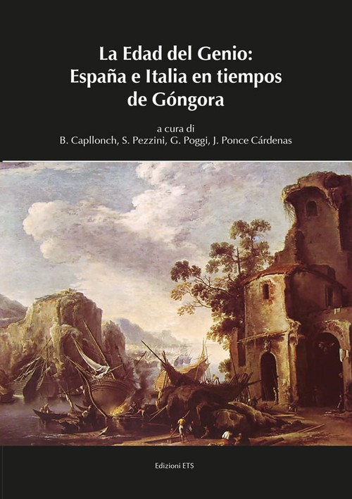 Copertina &middot; La Edad del Genio: España e Italia en tiempos de Góngora