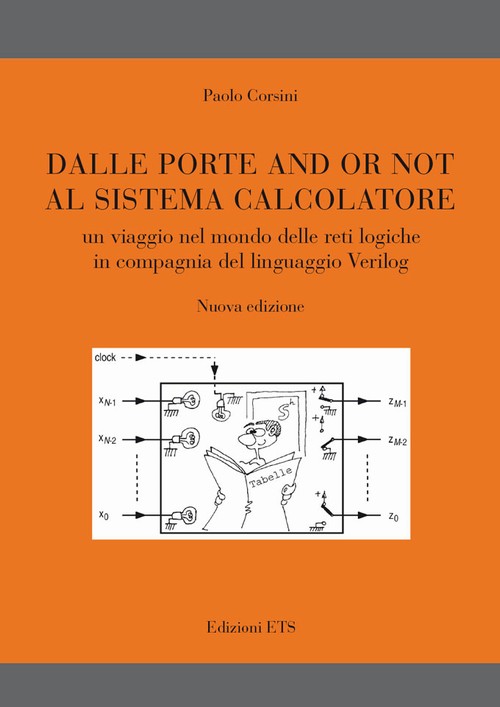 Copertina &middot; Dalle porte AND OR NOT al sistema calcolatore
