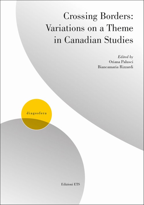 Copertina &middot; Crossing Borders: Variations on a Theme in Canadian Studies