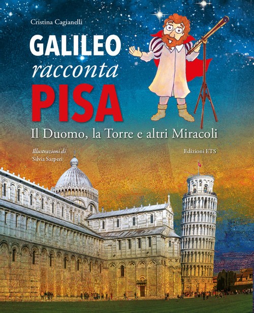 Copertina &middot; Galileo racconta Pisa