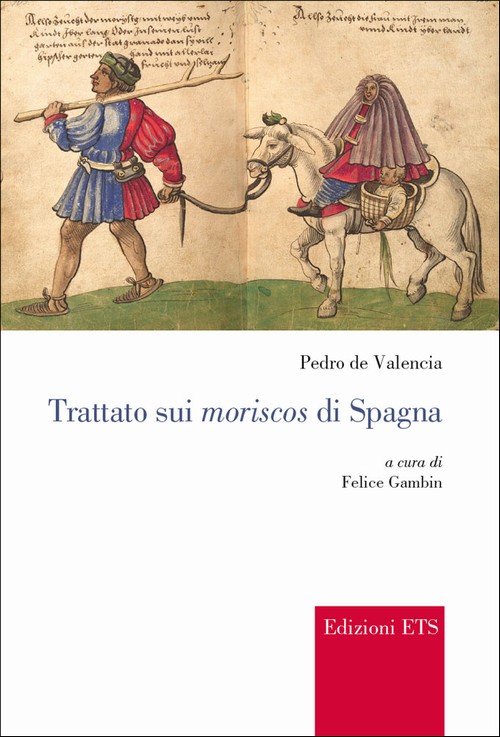 Copertina &middot; Trattato sui <em>moriscos</em> di Spagna