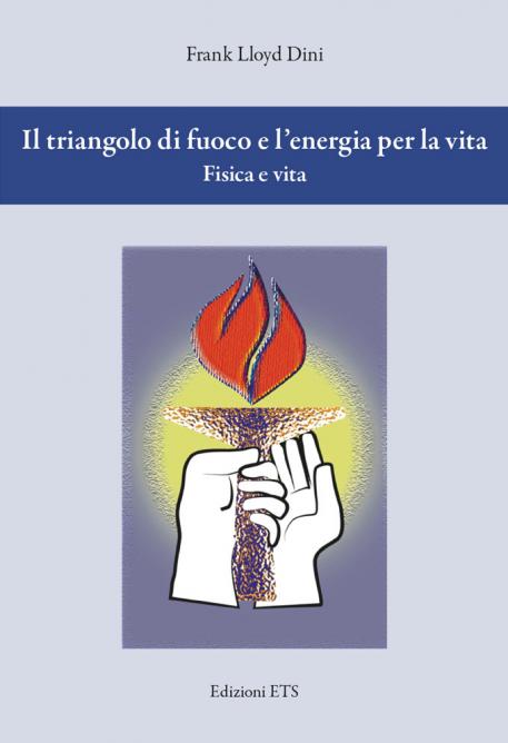 Copertina &middot; Il triangolo di fuoco e l’energia per la vita