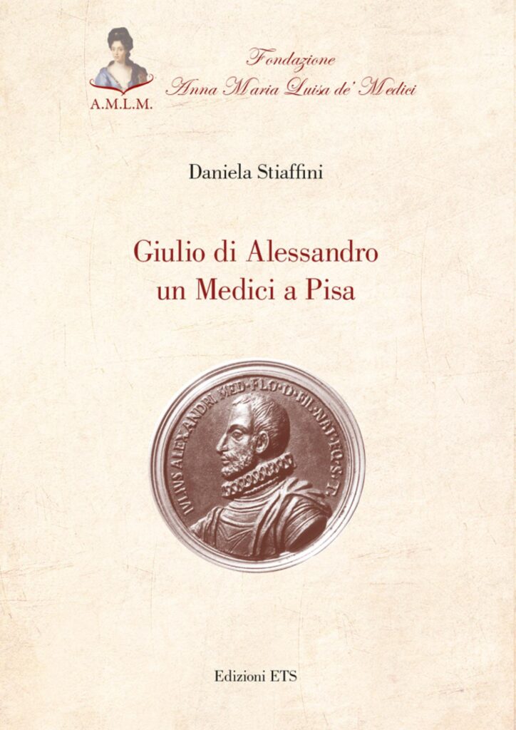 Copertina &middot; Giulio di Alessandro un Medici a Pisa