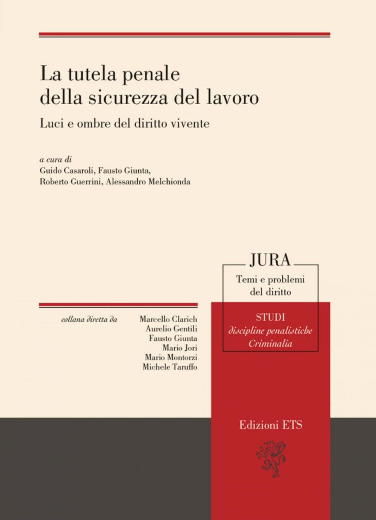Copertina &middot; La tutela penale della sicurezza del lavoro