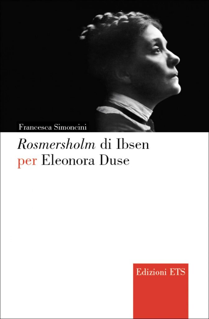 Copertina &middot; Rosmersholm di Ibsen per Eleonora Duse